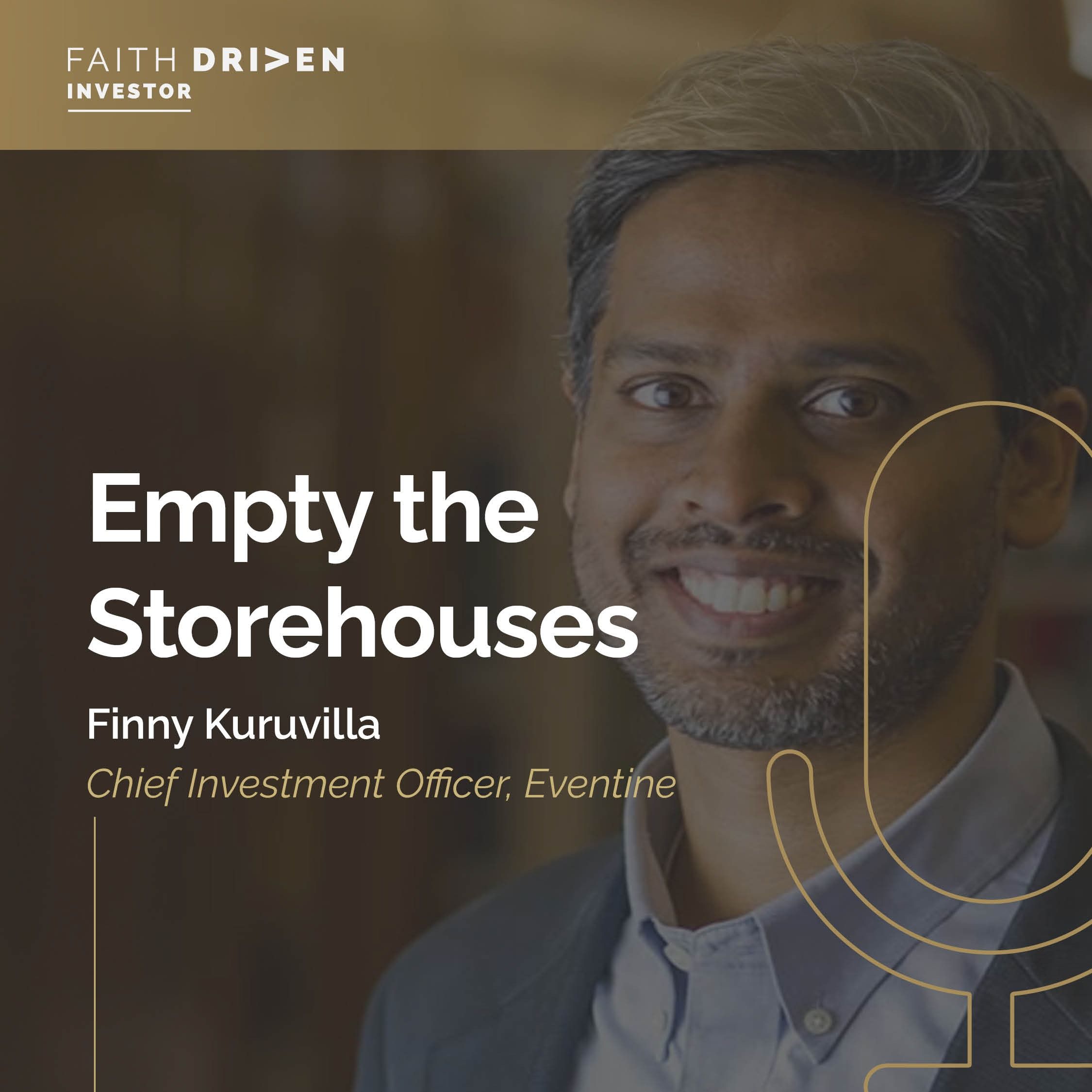 Episode 168 - Empty the Storehouses with Eventide's Finny Kuruvilla