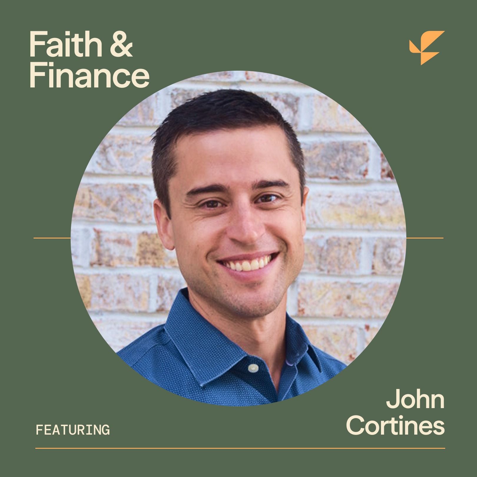 Wisdom Over Wealth with John Cortines