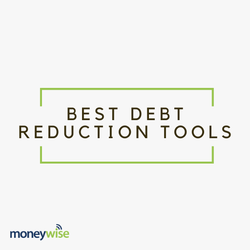 Best Debt Reduction Tools
