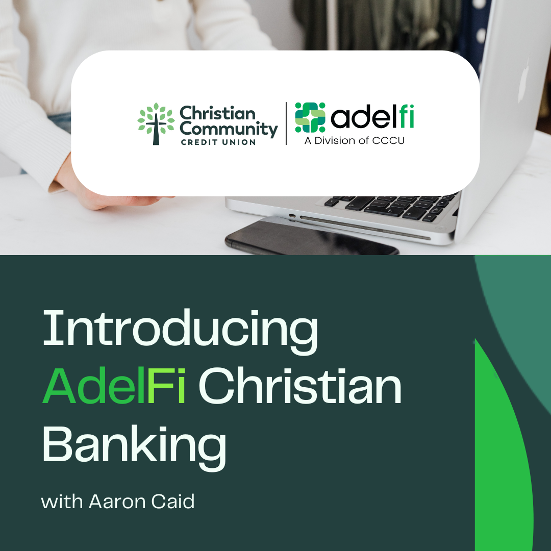 Introducing AdelFi Christian Banking with Aaron Caid