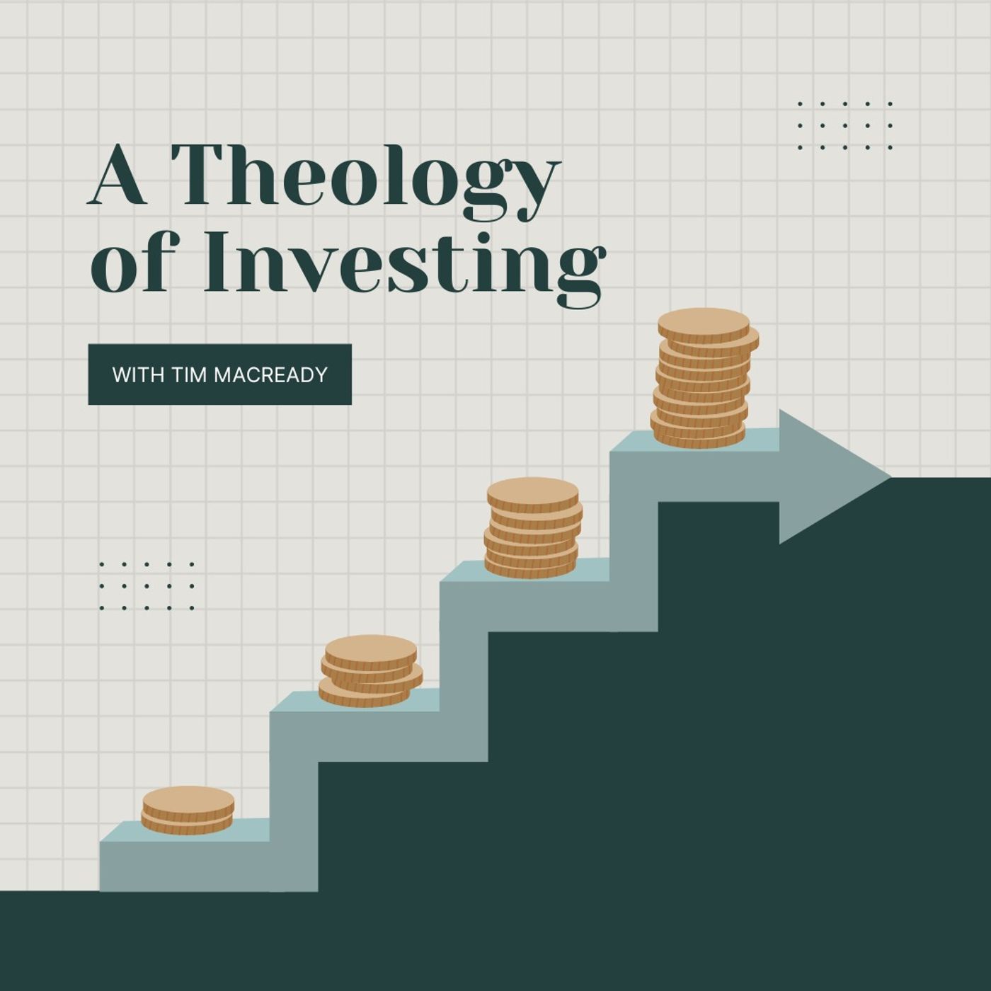 A Theology of Investing with Tim Macready
