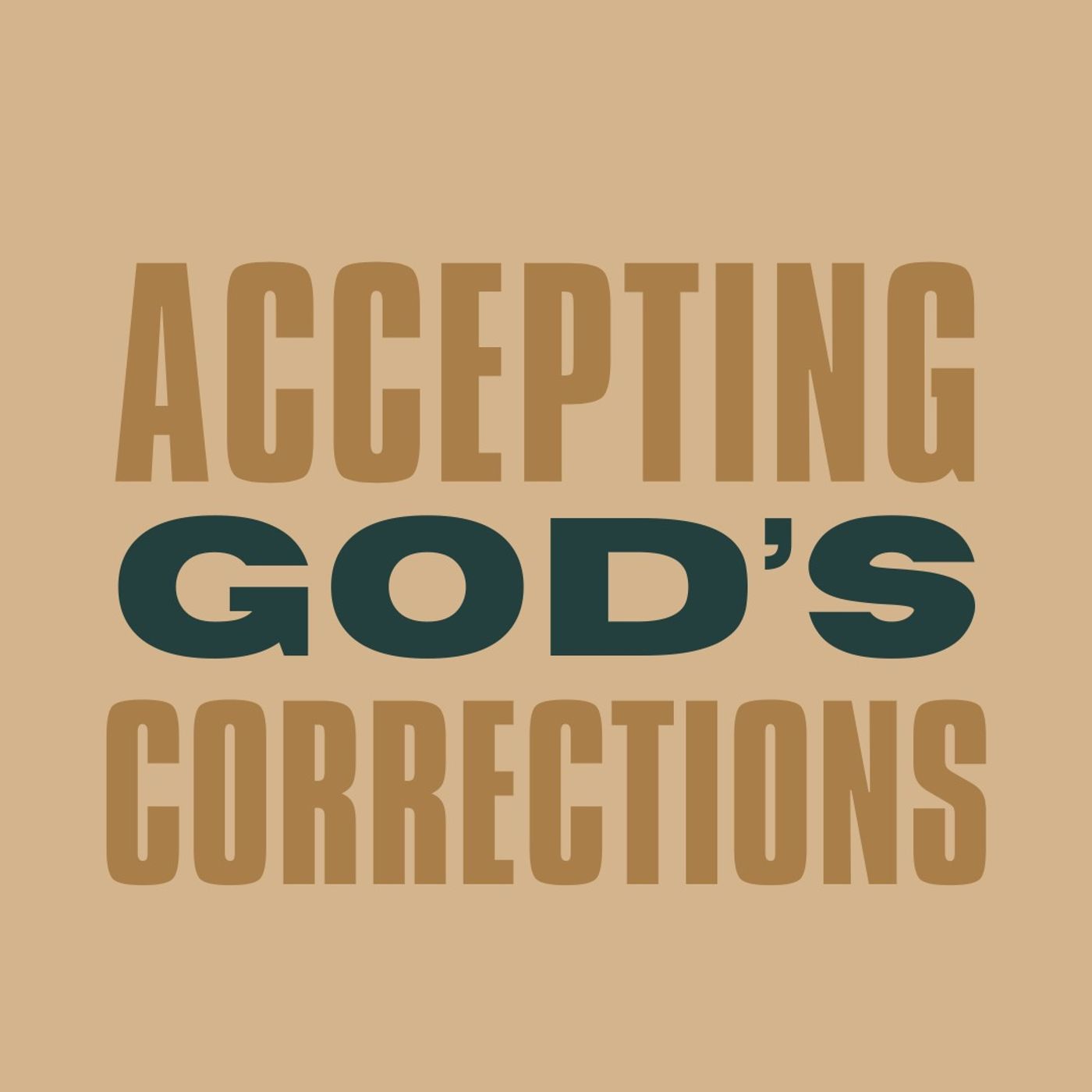 Accepting God’s Corrections