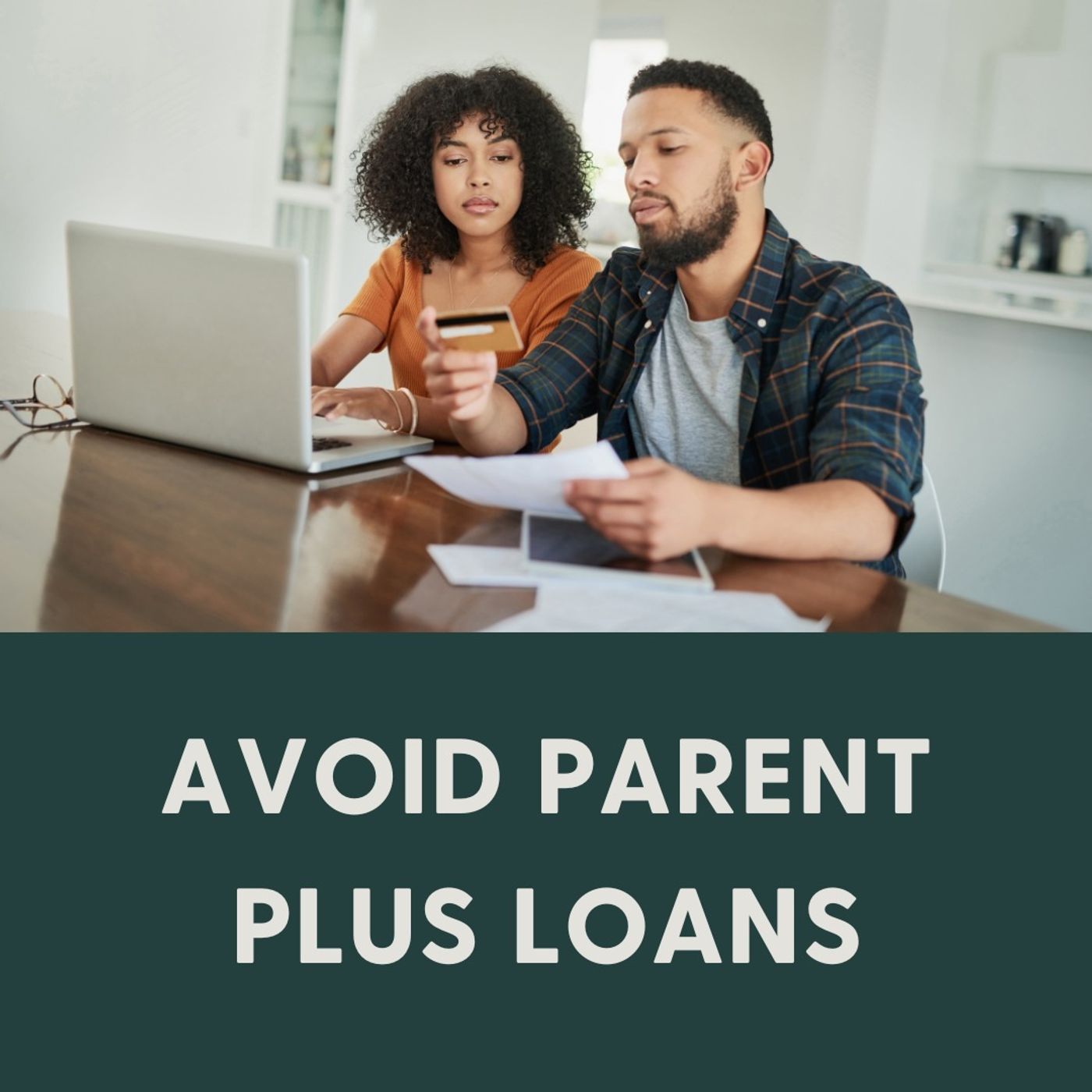 Avoid Parent Plus Loans