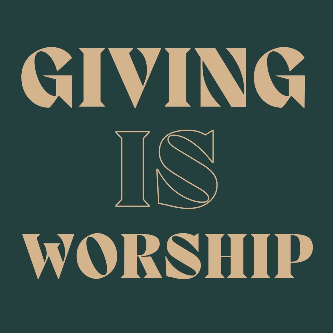Giving Is Worship