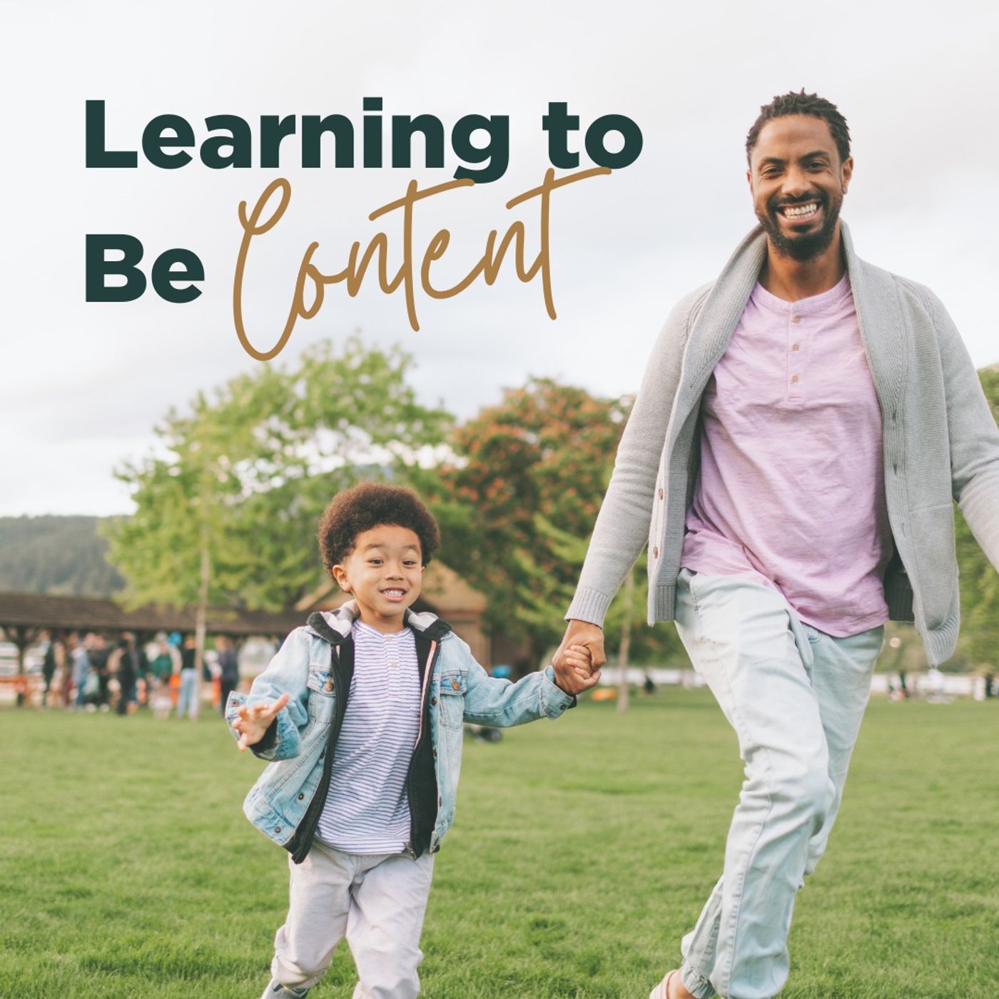 Learning to Be Content