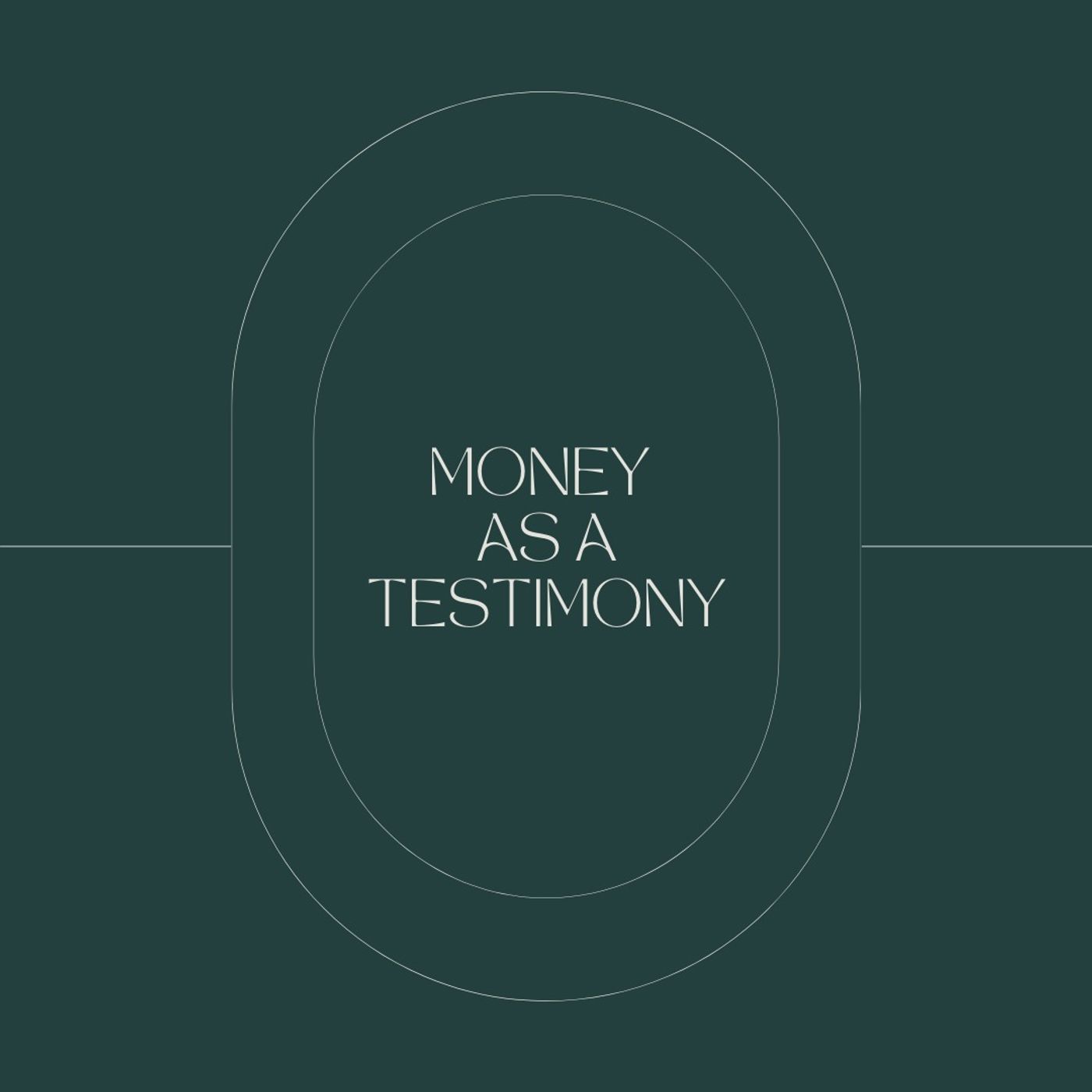 Money as a Testimony