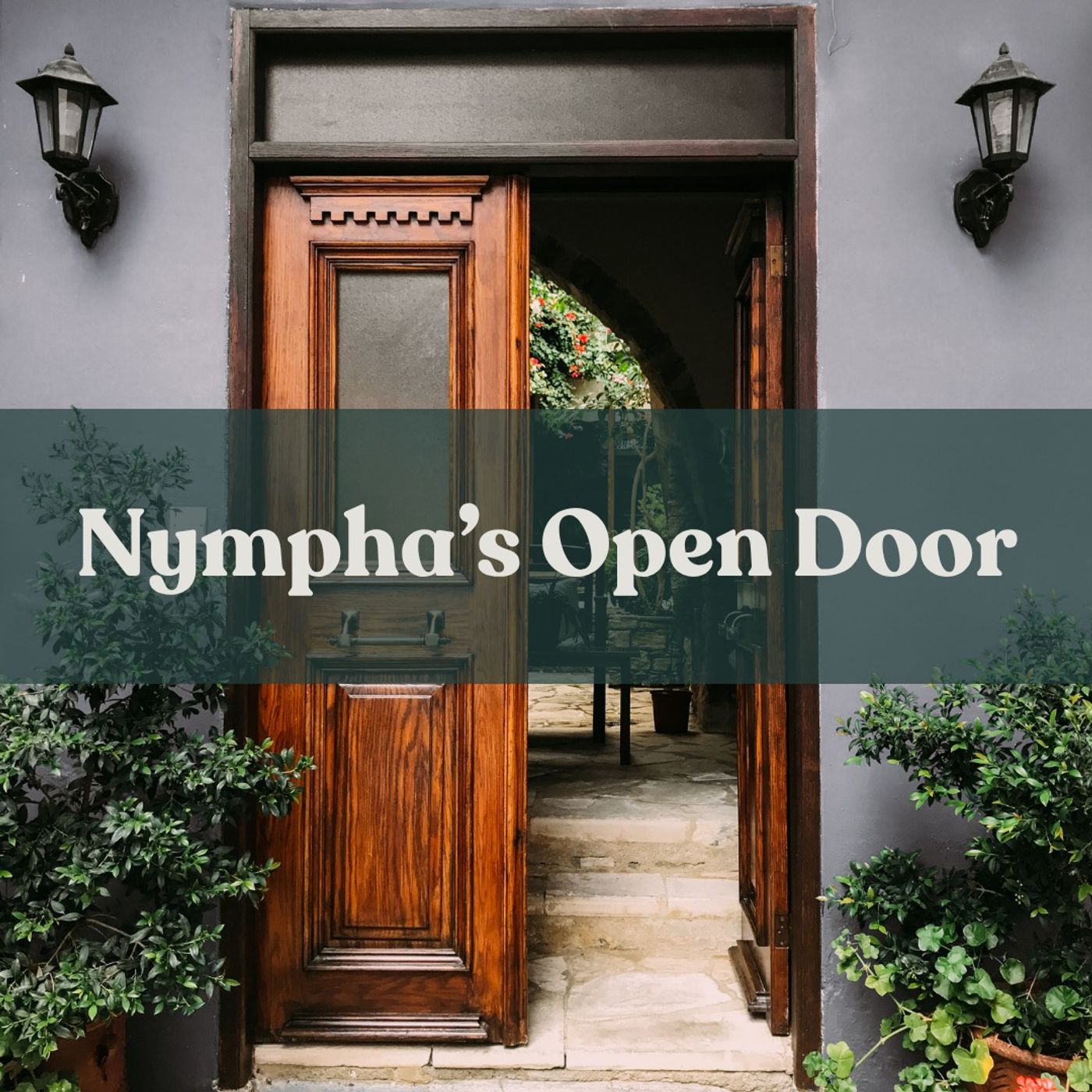 Nympha’s Open Door