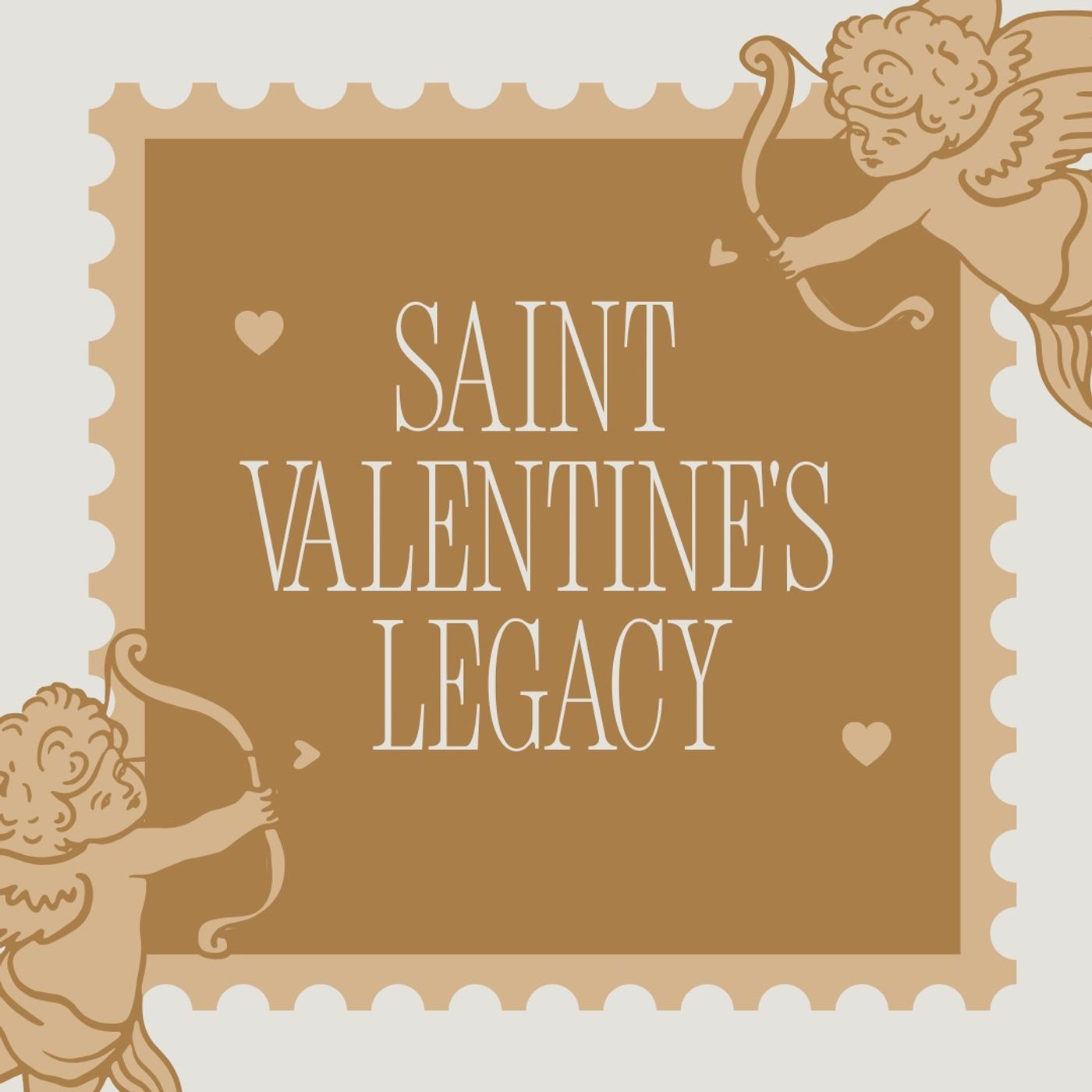Saint Valentine’s Legacy