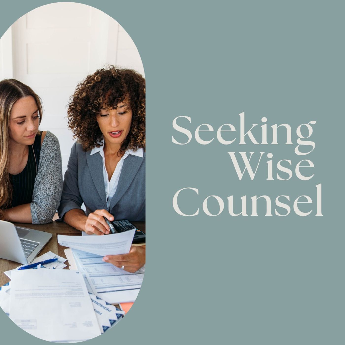 Seeking Wise Counsel