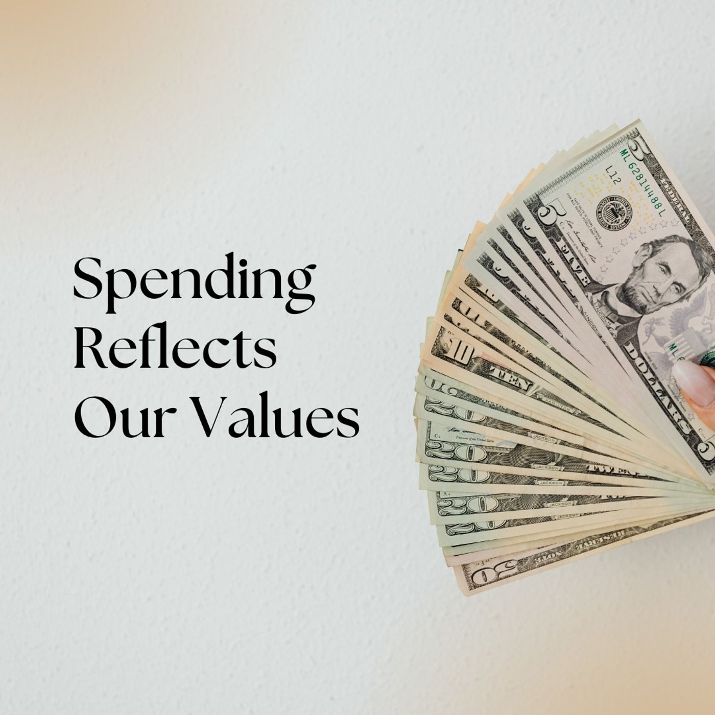 Spending Reflects Our Values