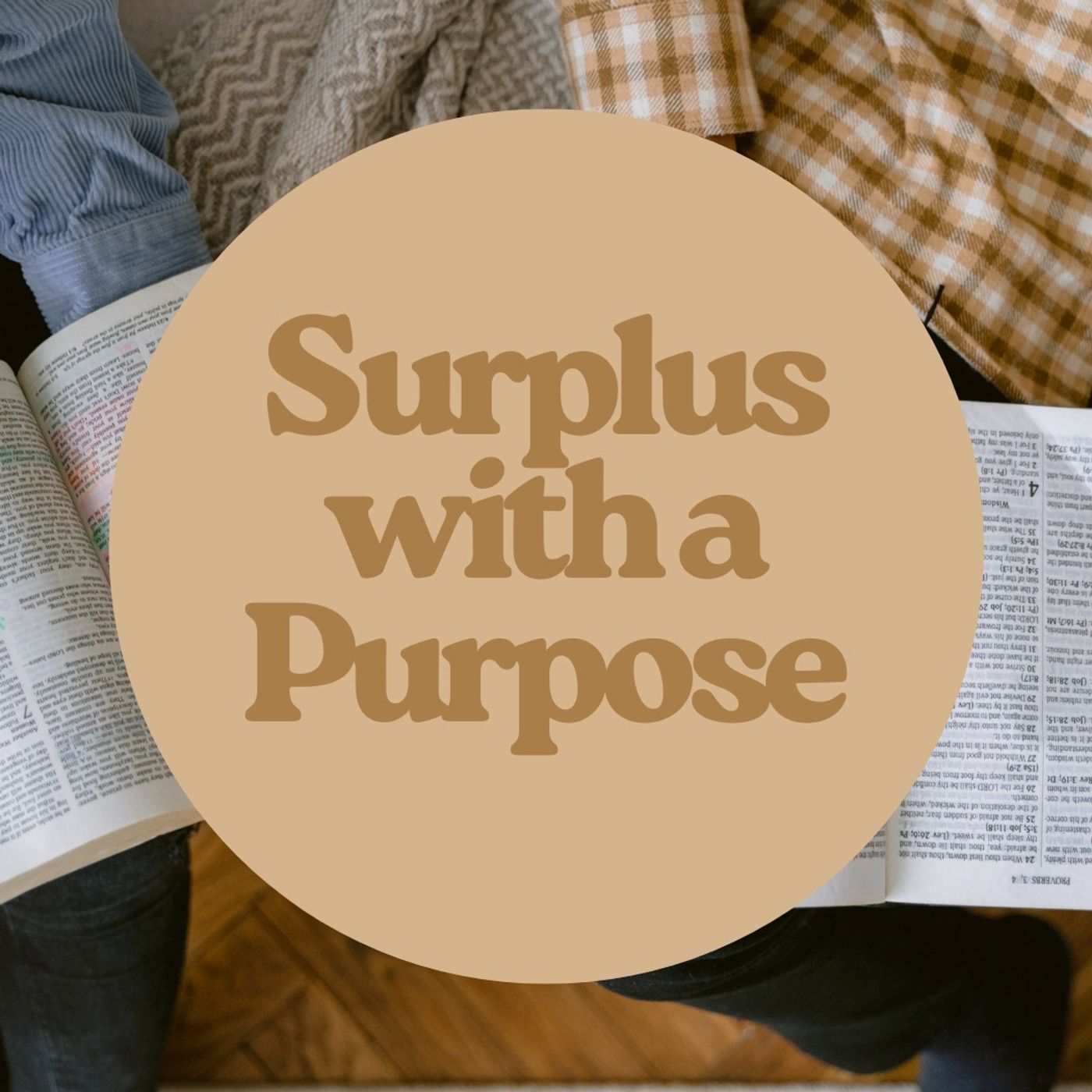 Surplus with a Purpose