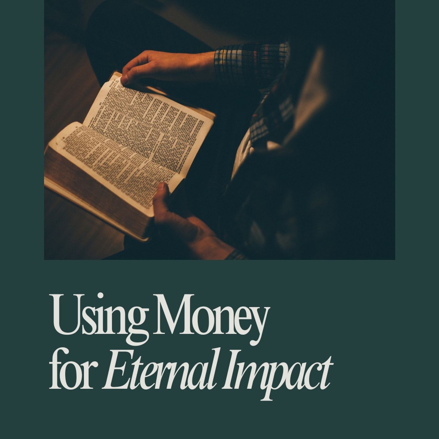 Using Money for Eternal Impact
