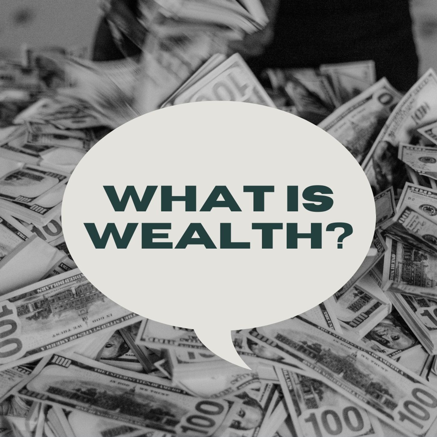 What Is Wealth?