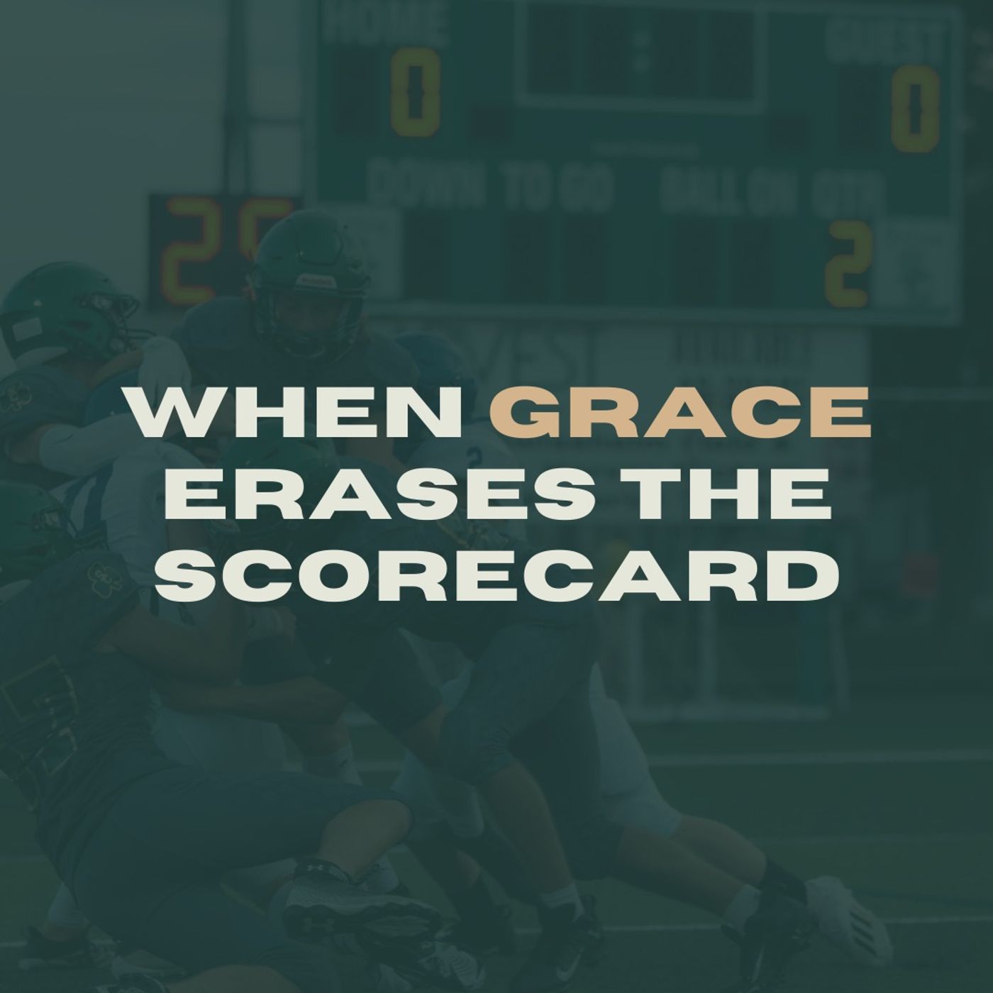 When Grace Erases the Scorecard