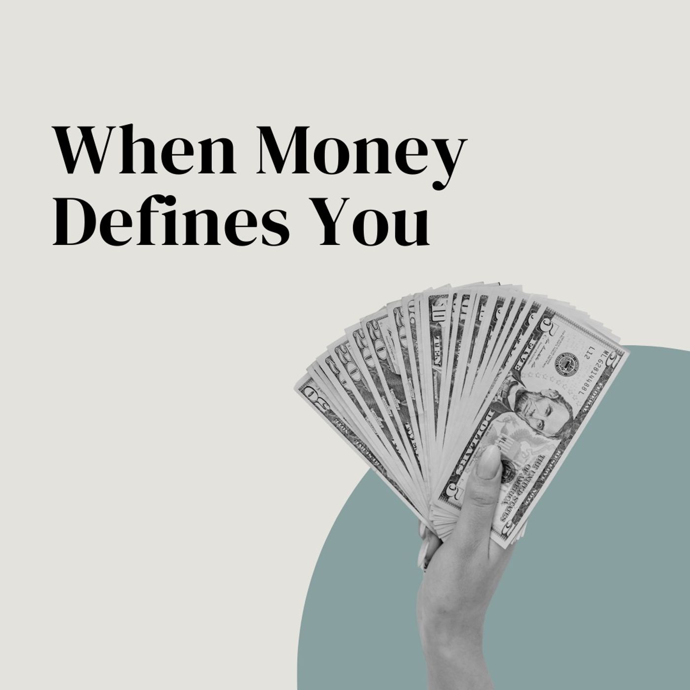 When Money Defines You