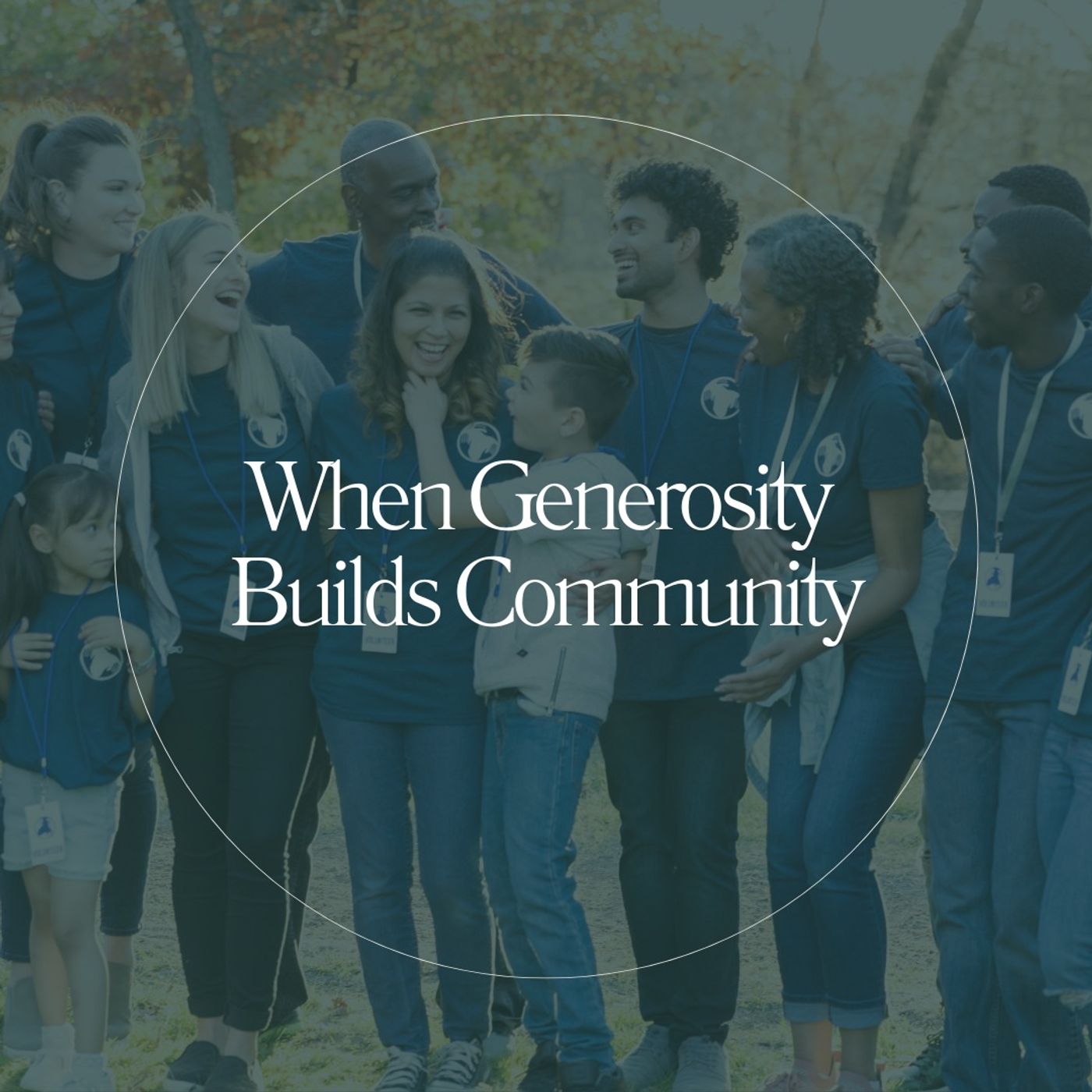 When Generosity Builds Community