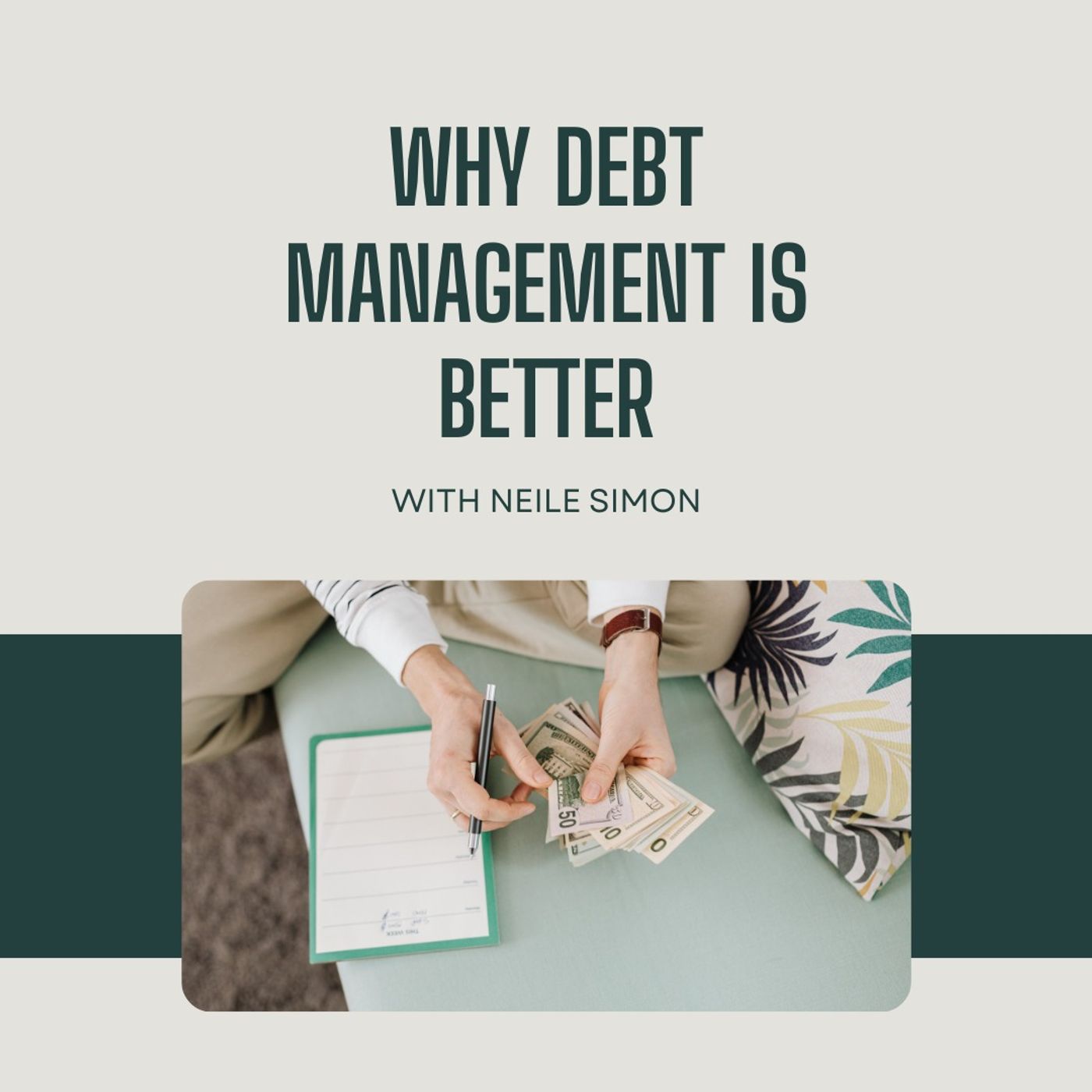 Why Debt Management is Better with Neile Simon