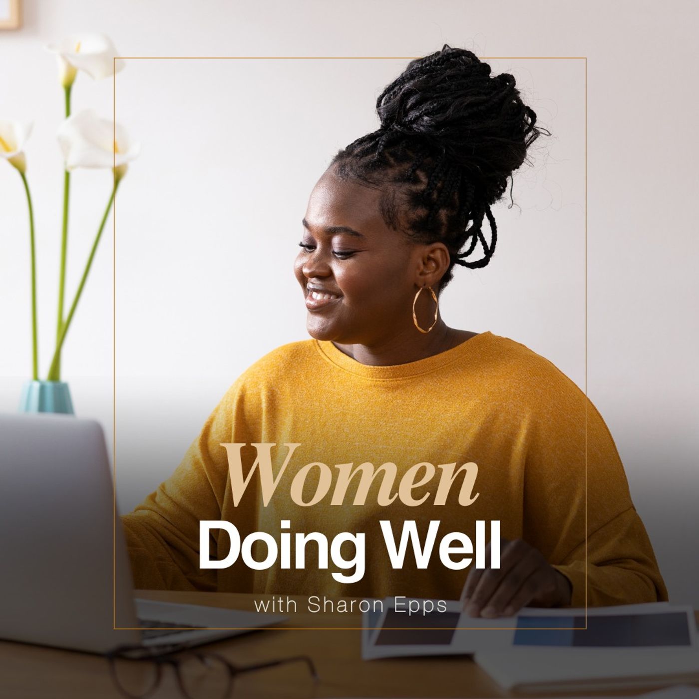 Women Doing Well with Sharon Epps